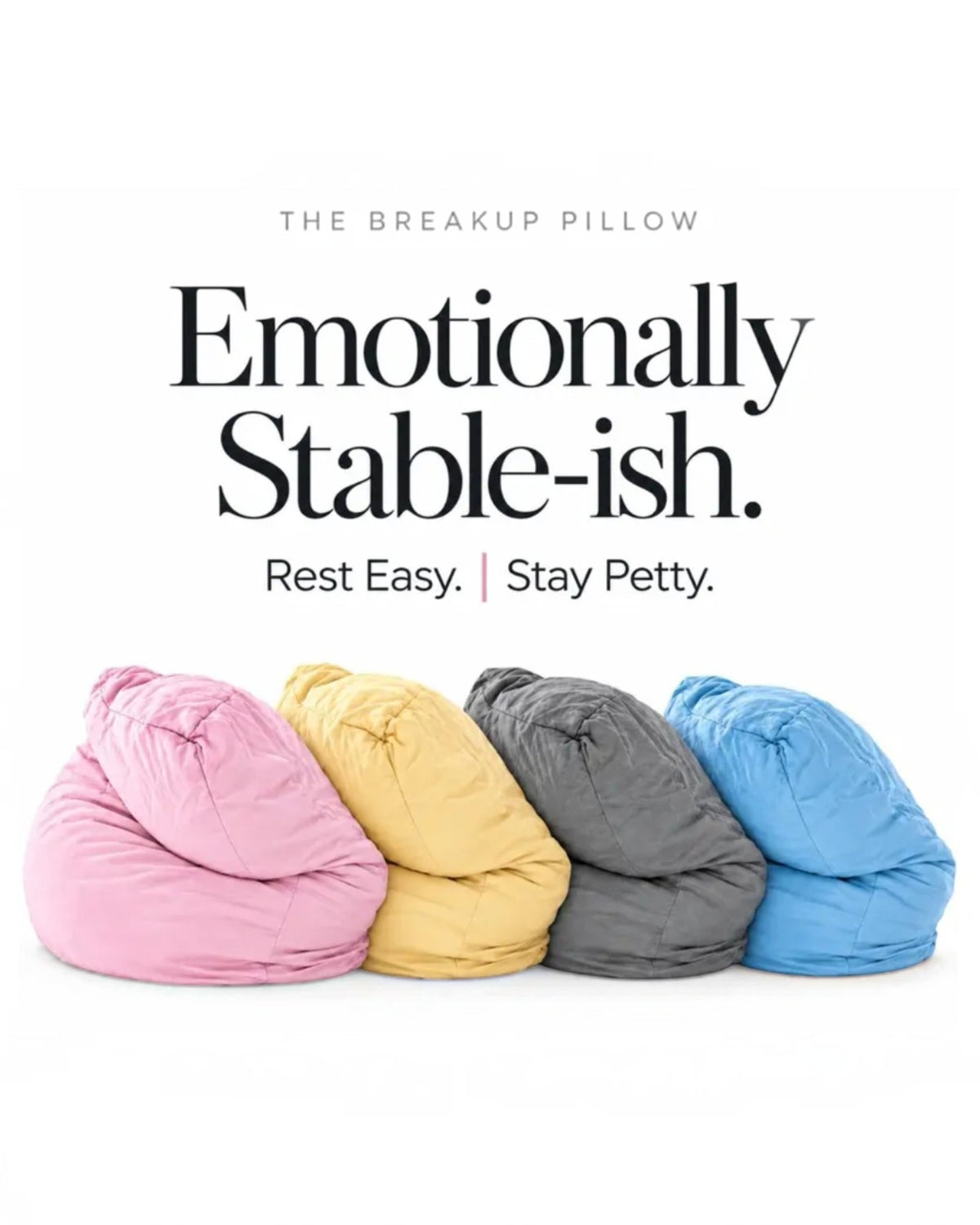 The Breakup Pillow